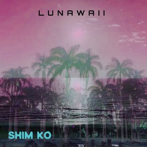 LUNAWAII EP