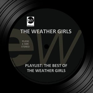 Playlist: The Best of the Weather Girls