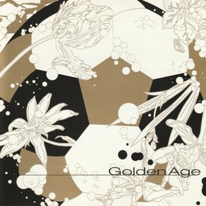 GOLDEN AGE -黄金世代-