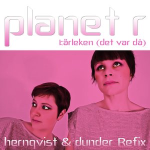 Kärleken (det var då) [Hernqvist & Dunder Refix]