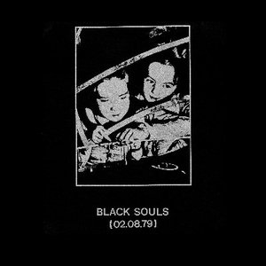 Black Souls (02.08.79)