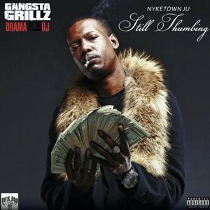 Still Thumbing: Gangsta Grillz
