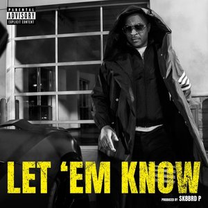 Album Art for LET 'EM KNOW