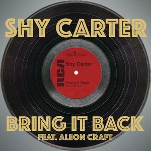 Bring It Back (feat. Aleon Craft)