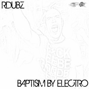Baptism By Electro