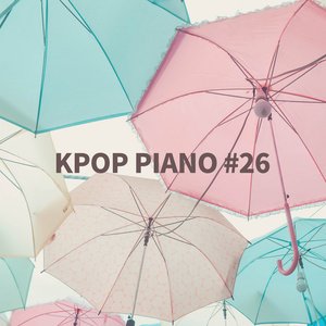 Kpop Piano #26 (Piano Instrumental)