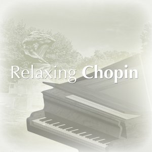 Relaxing Chopin