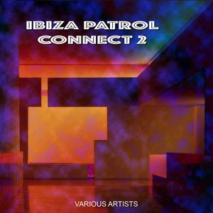 Ibiza Patrol - Connect 2