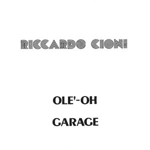 Ole'-Oh / Garage