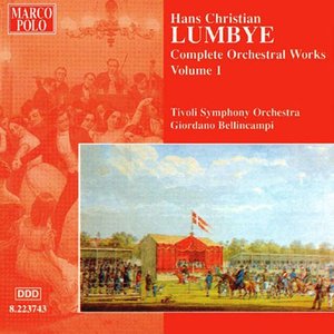 Lumbye: Orchestral Works, Vol. 1
