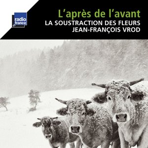Vrod: L'après de l'avant
