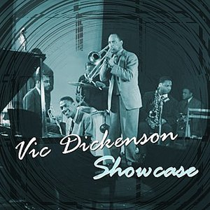 Vic Dickenson Showcase