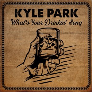 What's Your Drinkin' Song - Single