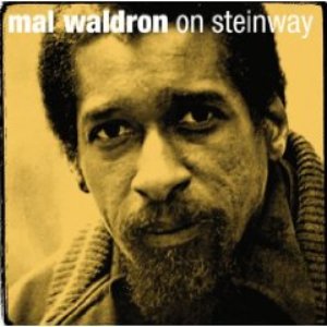 Mal Waldron On Steinway