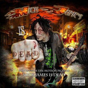 Mick James Is Dead (Original Motion Picture Soundtrack)