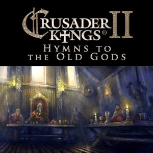 Crusader Kings II: Hymns to the Old Gods