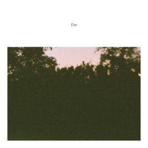 Fire - Single