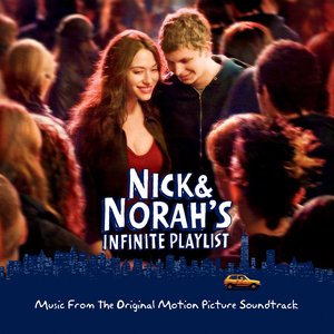 Nick & Norah's Infinite Playlist - Original Motion Picture Soundtrack