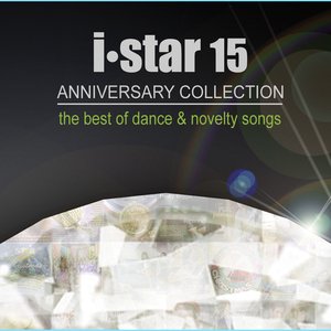 i star 15 ANNIVERSARY COLLECTION (The Best Of Dance & Novelty Songs)