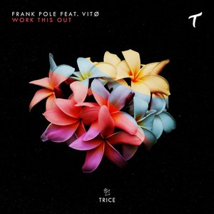 Work This Out (feat. Vitø) - Single