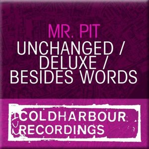Unchanged / Deluxe / Beside Words