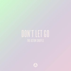 Don't Let Go