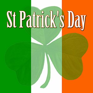 St. Patrick's Day - A Celebration of Irish Celtic Music