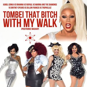 Avatar for Karol Conka vs Rihanna vs RuPaul vs Marina and the Diamonds vs Britney Spears vs Dillon Francis vs Tropkillaz