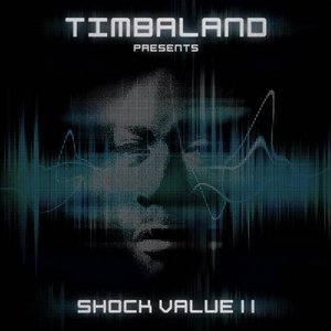 Timbaland Presents Shock Value 2