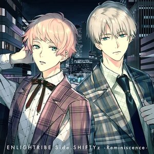 ENLIGHTRIBE Side.SHIFTYz -Reminiscence-