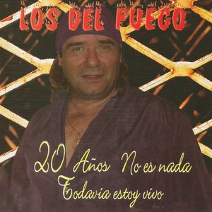 20 AÑOS NO ES NADA TODAVIA ESTOY VIVO