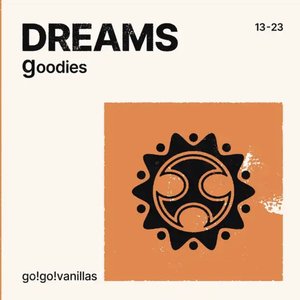 DREAMS - goodies