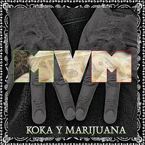 Koka Y Marijuana