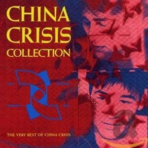 Collection (The Very Best Of China Crisis)