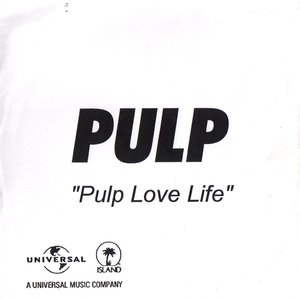 Pulp Love Life