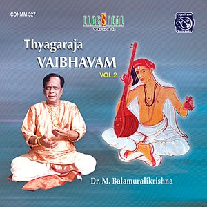 Thyagaraja Vaibhavam Vol. 2