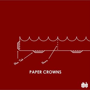 Paper Crowns