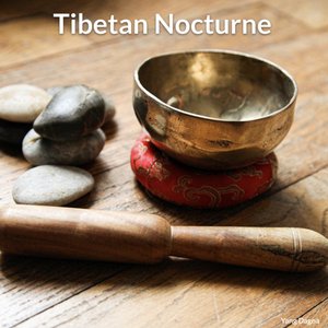 Tibetan Nocturne