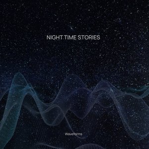 NIGHT TIME STORIES