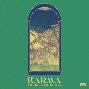 Karma (Turbotito Remix)