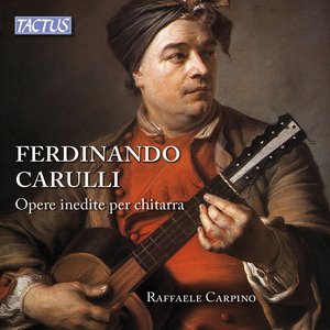 Carulli: Unpublished Works for Guitar