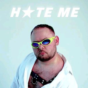 Hate Me