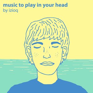music to play in your head