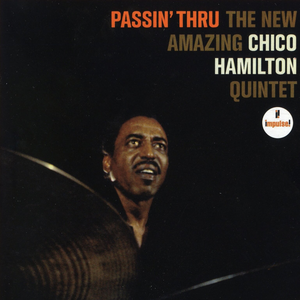 Chico Hamilton - Passin