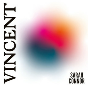 Sarah Connor - Sarah Connor - Vincent Lyrics - Zortam Music