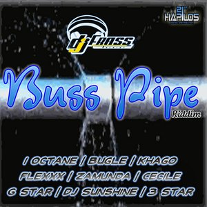 Buss Pipe Riddim