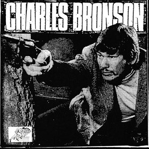 Charles Bronson / Unanswered