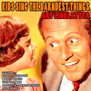 Kids Sing the Darndest Things