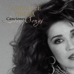 Canciones De Amor De Guadalupe Pineda