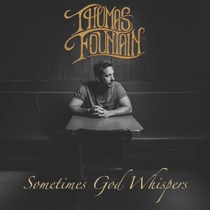Sometimes God Whispers